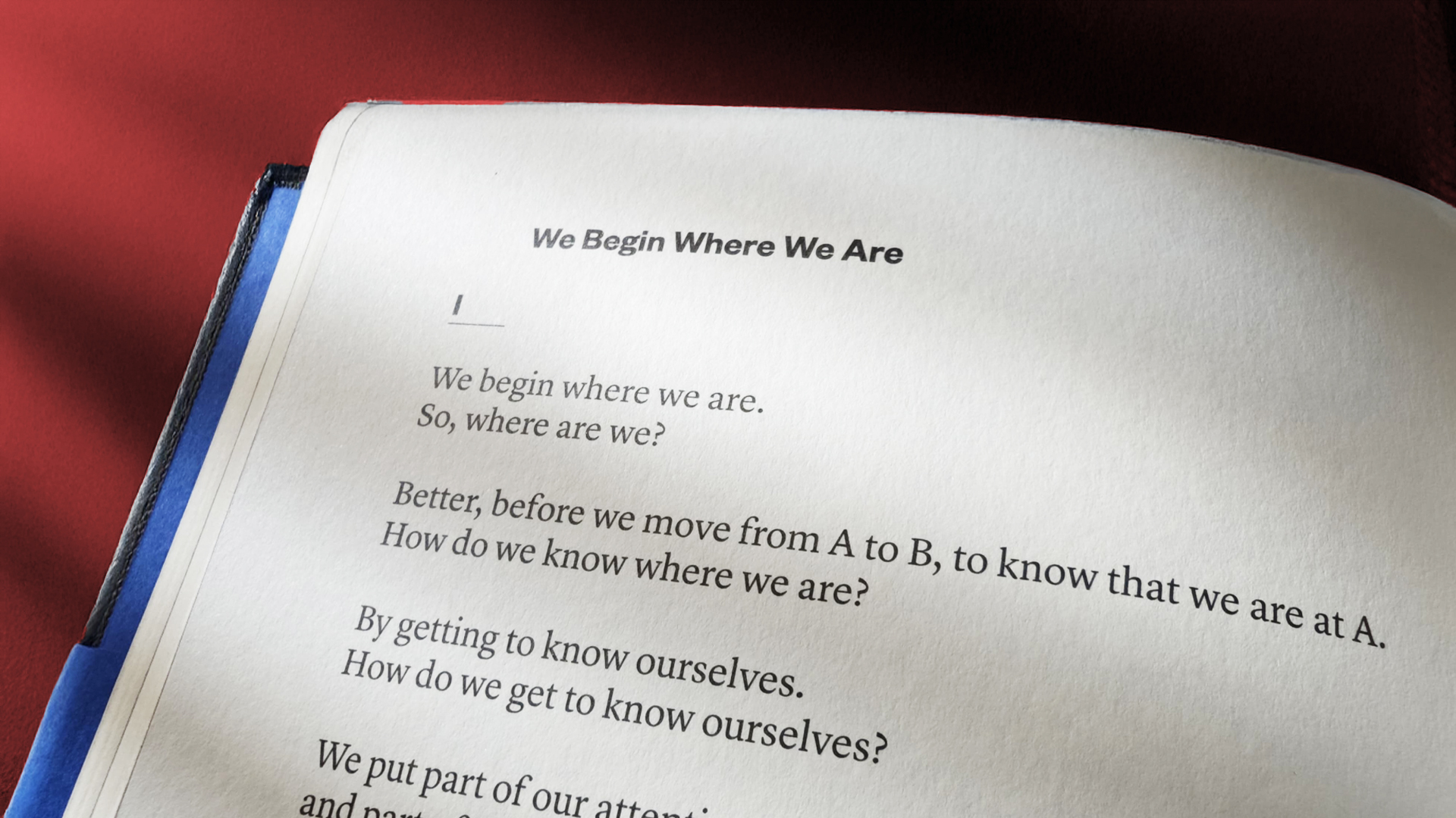 We Begin Where We Are