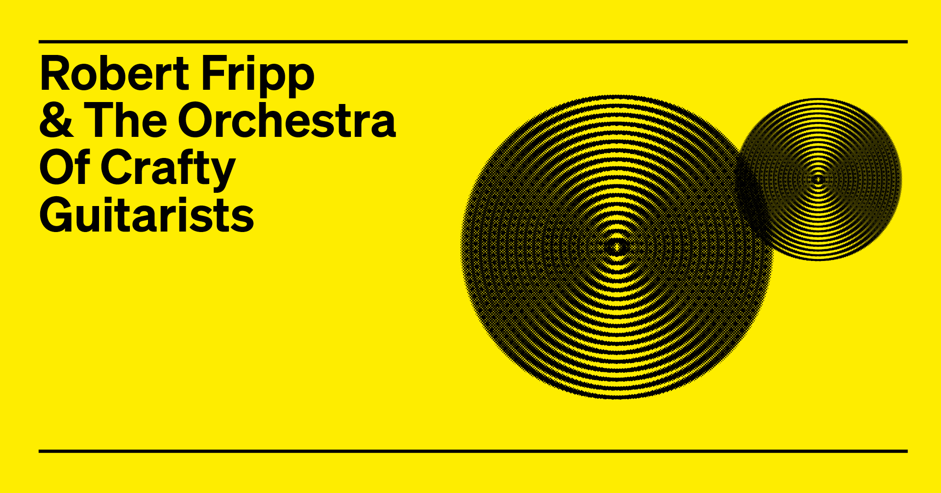 Robert Fripp & The Orchestra Of Crafty Guitarists